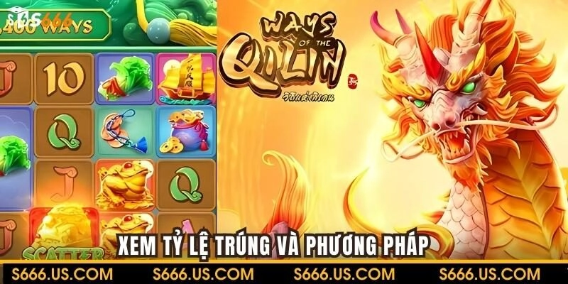 Xem tỷ lệ trúng và phương pháp